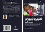 Factoren die het gebruik van digitale technologie in openbare scholen beïnvloeden
