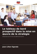 Le tableau de bord prospectif dans la mise en oeuvre de la stratégie