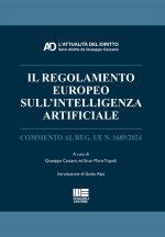 regolamento europeo sull'Intelligenza Artificiale. Commento al Reg. UE n. 1689/2024