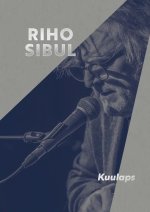 RIHO SIBUL. Kuulaps