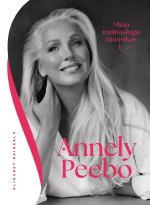 ANNELY PEEBO. Minu muinaslugu muusikas