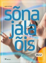 Sõnajalaõis. gümnaasiumi eesti keele kui teise keele õpik, 2. osa. b2.2
