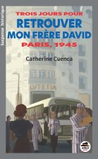 1945 - Vingt-quatre heures pour retrouver mon frère