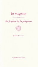 La mogette, dix façons de la préparer