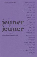 Jeûner sans jeûner