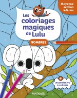 Les coloriages magiques de Lulu - Moyenne section - Chiffres