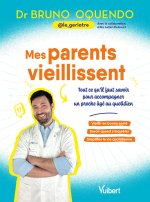 Mes parents vieillissent et je suis là