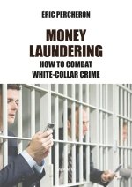 Money laundering: white-collar crime