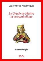 Le Grade de Maître et sa symbolique