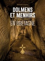 Dolmens et menhirs et signes gravés de Bretagne