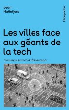 Comment les géants du numérique veulent gouverner nos villes