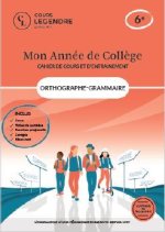 Mon année de collège - 6ème orthographe-grammaire-cahier de cours et d'entraînement