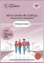 Mon année de collège - 3ème physique-chimie-cahier de cours et d'entraînement