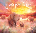 Unis pour la vie