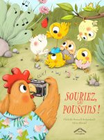 Souriez, les poussins !