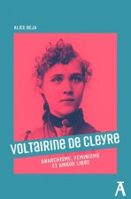 Voltairine de Cleyre, anarchisme, féminisme et amours libres