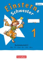 Einsterns Schwester - Erstlesen - Ausgabe Bayern 2025 - 1. Jahrgangsstufe