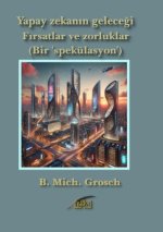 Yapay zekanin gelecegi