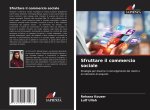 Sfruttare il commercio sociale