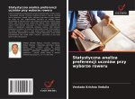 Statystyczna analiza preferencji uczniów przy wyborze roweru