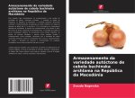 Armazenamento da variedade autóctone de cebola buchinska arshlama na República da Macedónia