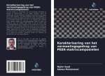 Karakterisering van het vermoeiingsgedrag van PEEK-matrixcomposieten