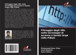 Filtraggio degli URL nelle tecnologie di accesso a banda larga (URL-FiBat)