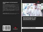 Hematological and biochemical tests: