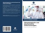 Hämatologische und biochemische Untersuchungen:
