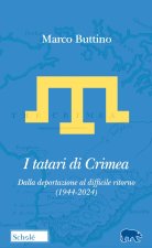 Tatari di Crimea. Dalla deportazione al difficile ritorno (1944-2024)