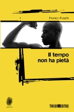 tempo non ha pietà