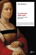 memoria nelle mani. Storie, tradizioni e rituali delle levatrici