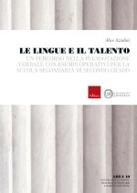 lingue e il talento. Un percorso nella plusdotazione verbale con esempi operativi per la scuola secondaria di secondo grado