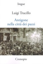 Antigone nella città dei pazzi