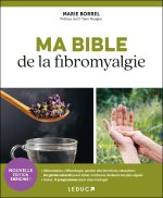 Ma bible de la fibromyalgie NE