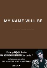 My name will be