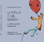 pupilla è una bambola e altre parole bellissime
