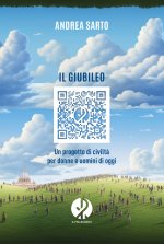 Giubileo. Un progetto di civiltà per donne e uomini di oggi