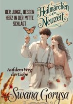 Der Junge, dessen Herz in der Mitte schlägt