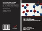 Biosynteza, charakterystyka i zastosowanie nanoczastek