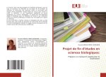 Projet de fin d'études en sciences biologiques: