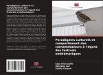 Paradigmes culturels et comportement des consommateurs à l'égard des festivals emblématiques