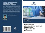 Synthese und antimikrobielle Aktivität von einigen Organozinn(IV)-Komplexen