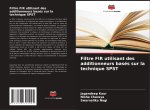 Filtre FIR utilisant des additionneurs basés sur la technique SPST