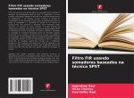 Filtro FIR usando somadores baseados na técnica SPST