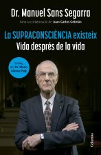 Supracoinsciencia existeix:vida despues de la vida