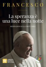 speranza è una luce nella notte. Meditazioni sulla virtù umile