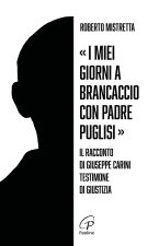 miei giorni a Brancaccio con padre Puglisi». Il racconto di Giuseppe Carini, testimone di giustizia