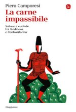 carne impassibile. Salvezza e salute fra Medioevo e Controriforma