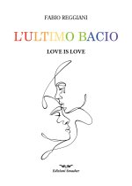 ultimo bacio. Love is love